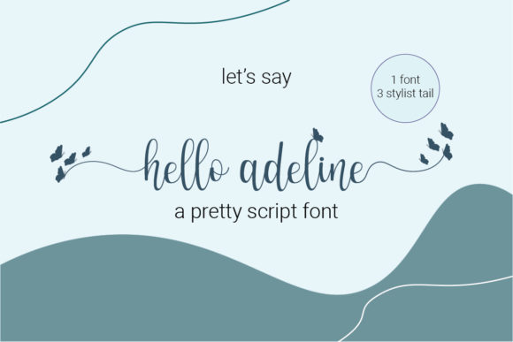 Hello Adeline: An Elegant Handwritten Font for Editorial Design